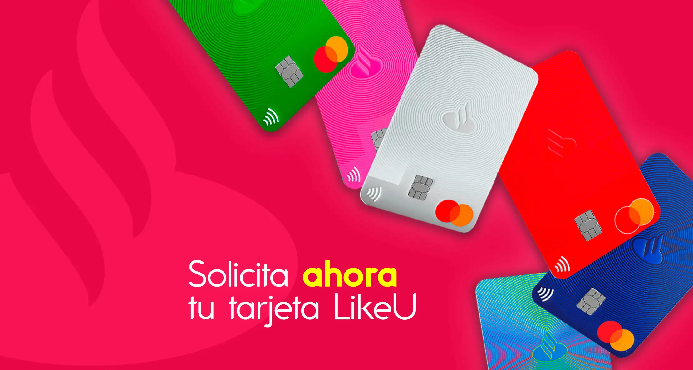 Requisitos para solicitar el Santander LikeU y el Paso a Paso